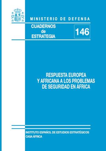 ES_Cuaderno de estrategia. Respuesta europea y africana a los problemas de seguridad en África