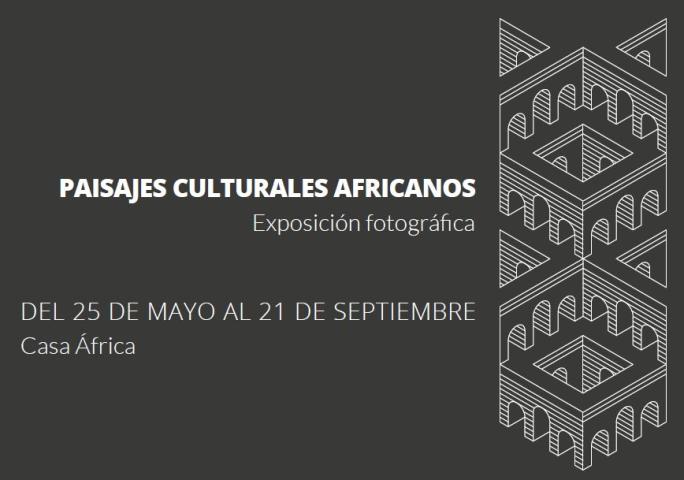 Casa África da a conocer los paisajes culturales africanos a través de imágenes de National Geographic Casa África da a conocer los paisajes culturales africanos a través de imágenes de National Geographic