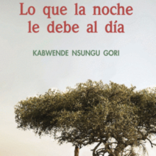 Libro 'Lo que la noche le debe al día'