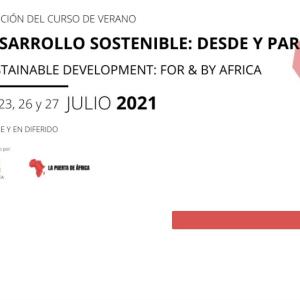 Casa África organiza, con Puerta de África, un curso de verano de alto nivel dedicado al desarrollo sostenible del continente africano