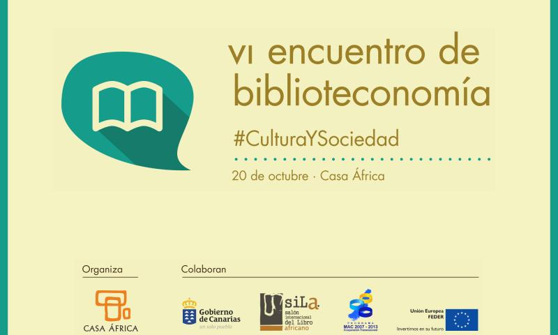 VI Encuentro de Biblioteconomía y Documentación: Cultura y Sociedad