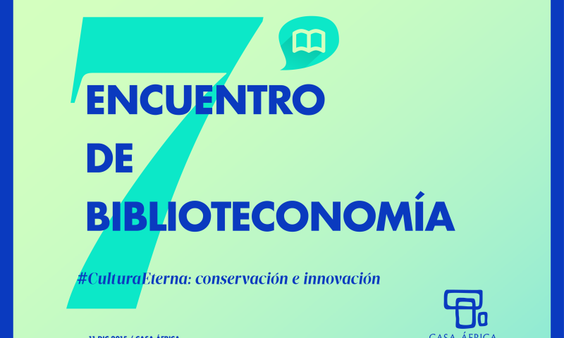 VII Encuentro de Biblioteconomía y Documentación: Conservación e innovación