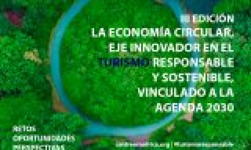 La economía circular como eje innovador en el Turismo responsable y sostenible enfocado a la Agenda 2030