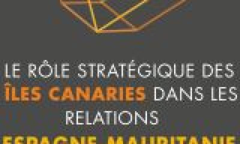 Jornada "El papel estratégico de Canarias en las relaciones España-Mauritania"