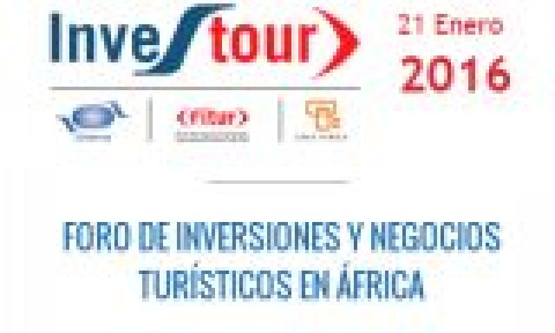 INVESTOUR 2016. VII Foro de Inversiones y Negocios Turísticos en África