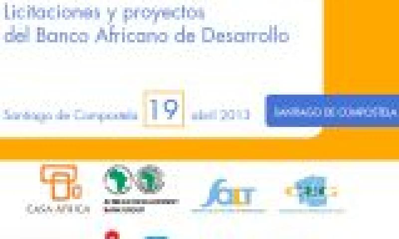 Licitaciones y proyectos del Banco Africano de Desarrollo. Santiago de Compostela 2013