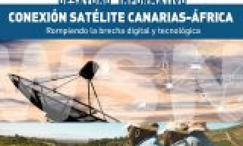 Conexión satélite Canarias-África. Rompiendo la brecha digital y tecnológica