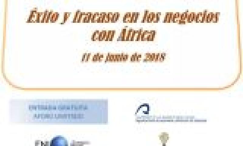 V Ciclo Empresarial: Éxito y fracaso en los negocios con África