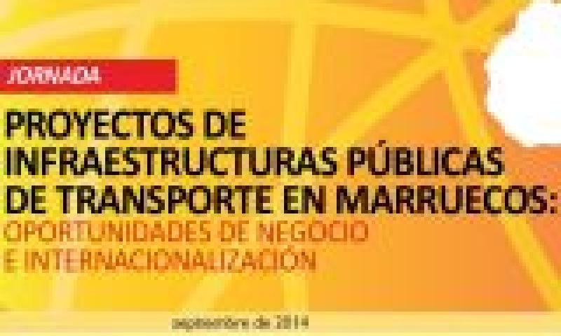 Oportunidades de negocio en Marruecos. Proyectos de infraestructuras públicas de transporte