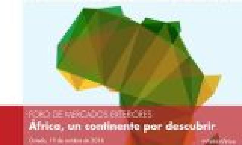 África, un continente por descubrir. Foro de Mercados Exteriores