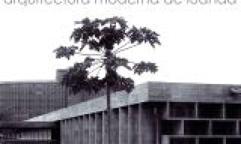 La modernidad ignorada. Arquitectura moderna de Luanda