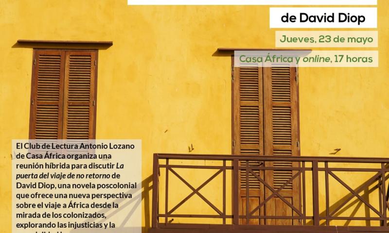 El Club de Lectura Antonio Lozano de Casa África lee el libro «La puerta del viaje sin retorno», de David Diop