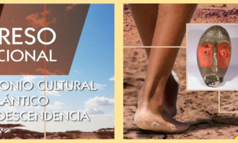 Congreso Internacional sobre Patrimonio Cultural Africano Atlántico y de la Afrodescendencia