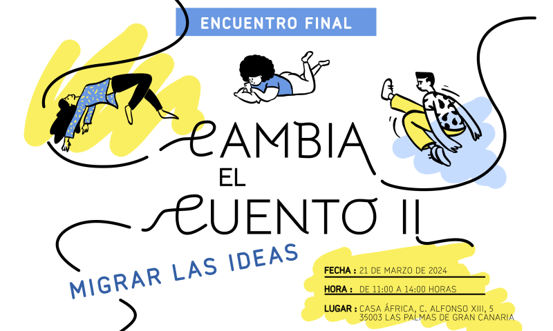 Cambia el Cuento II: Migrar las ideas