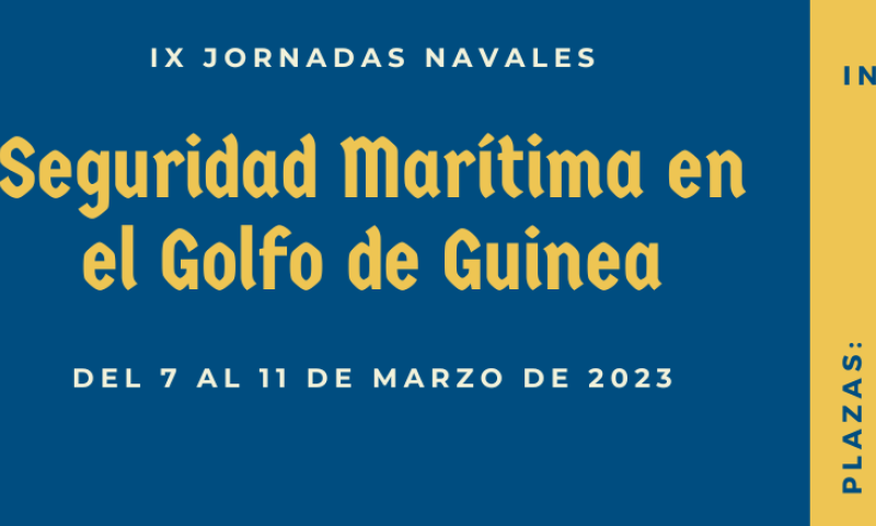 IX Jornadas Navales | Golfo de Guinea: desafíos y posibles respuestas