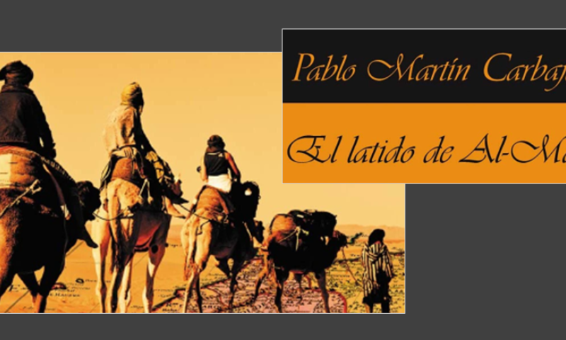 Presentación del libro «El latido de Al-Magreb», de Pablo Martín Carbajall