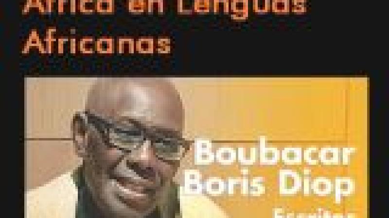 Club de lectura en lenguas africanas: Wolof con Boubacar Boris Diop