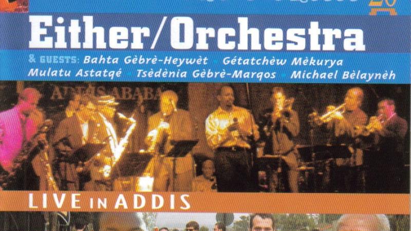 Ethiopiques 20: Live in Addis
