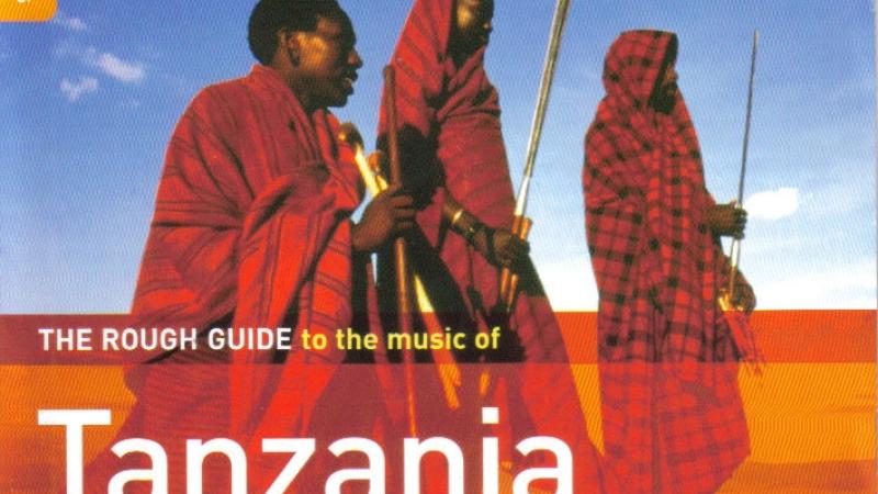The rough guide to the music of Tanzania