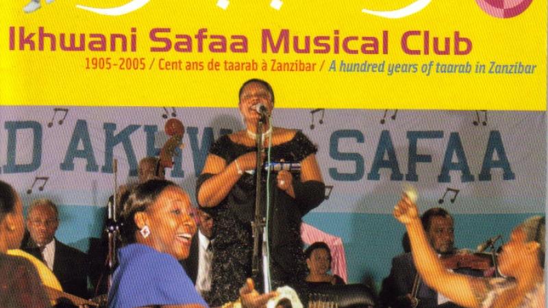 Zanzibara 1. Ikhwani Safaa Musical Club (1905-2005)