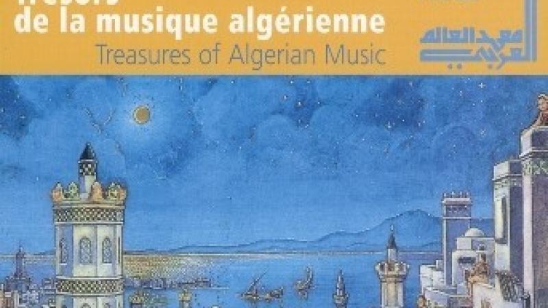 Trèsors de la musique algèrienne = Treasures of Algerian music, vol. 2