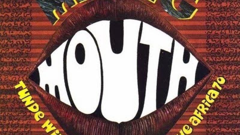 Mr. Big Mouth : Tunde Williams plays with The Africa 70 : low profile : music of Lekan Animashaun