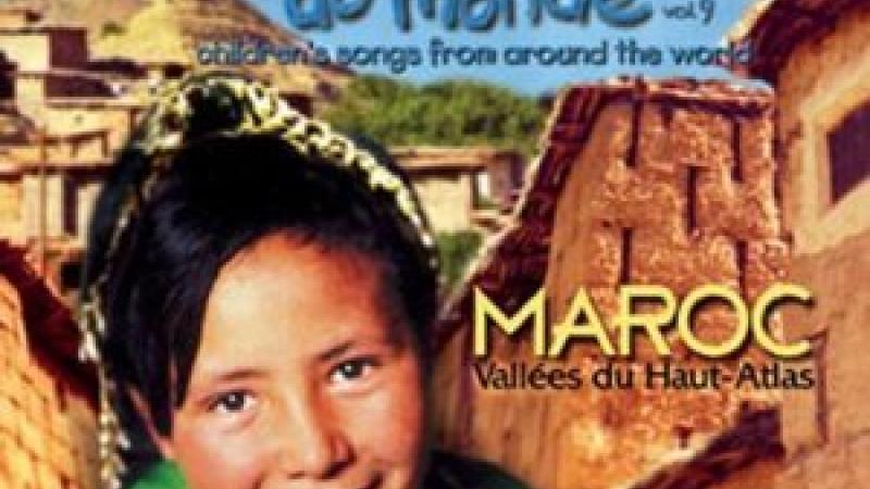 Le chant des enfants. Maroc. Vallées du Haut-Atlas