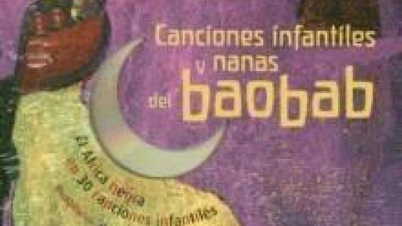 Canciones infantiles y nanas del baobab