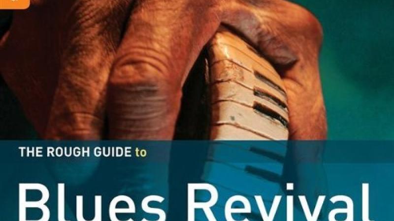 The rough guide to blues revival, vol. 2