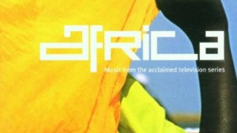 Africa. Music from the acclaimed television series