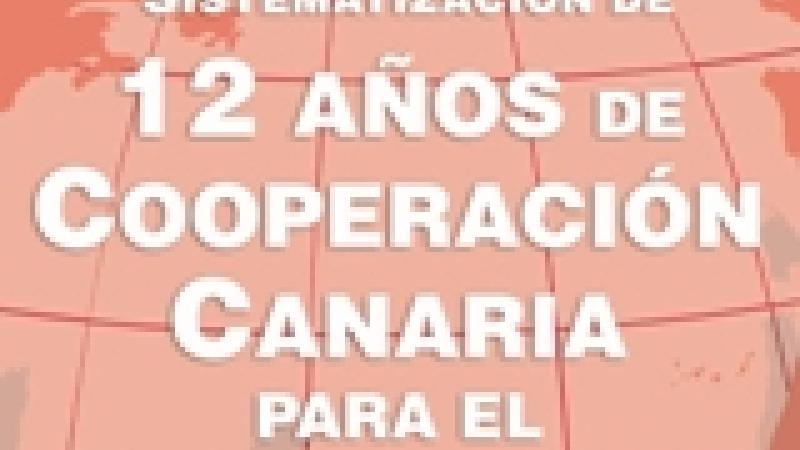 Reflexión y Sistematización de la Cooperación canaria: iniciativas de cooperación y desarrollo