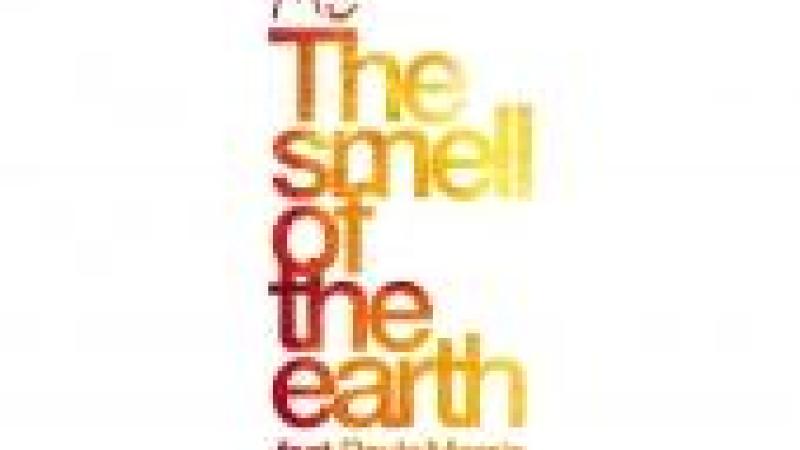 The smell of the earth