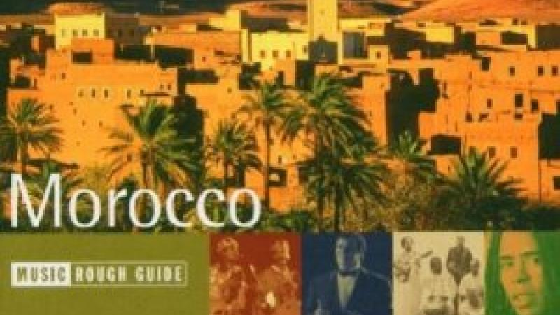 The Rough Guide to the Music of Morocco