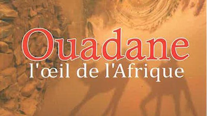 Ouadane, l'oeil de l'Afrique