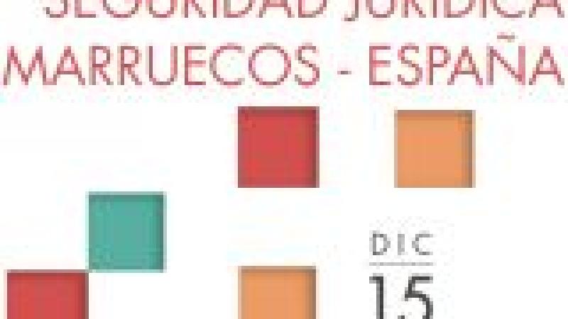 Encuentro Seguridad Jurídica España y Marruecos ( 2014 )