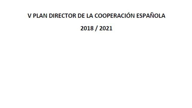 V Plan Director de la Cooperación Española 2018-2021