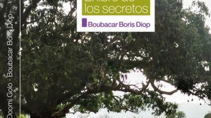 Doomi Golo: El libro de los secretos - Boubacar Boris Diop