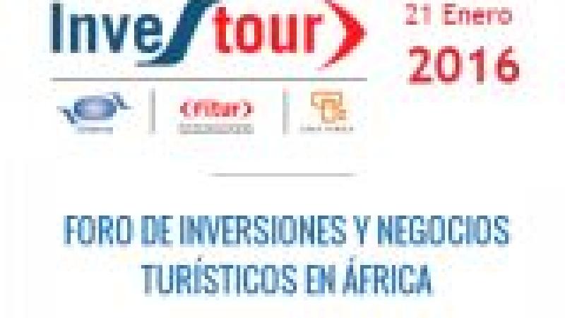 INVESTOUR 2016. VII Foro de Inversiones y Negocios Turísticos en África