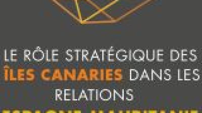 Jornada "El papel estratégico de Canarias en las relaciones España-Mauritania"