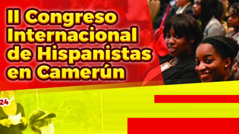 II Congreso de Hispanistas Cameruneses