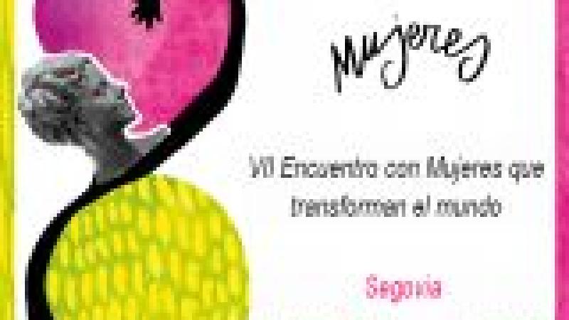 VII Encuentro con Mujeres que Transforman el Mundo