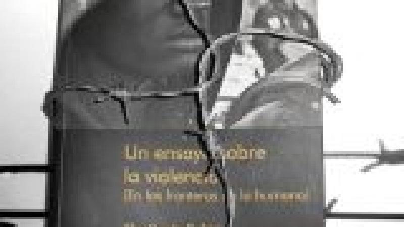 Presentación del libro 'Un ensayo sobre la violencia'