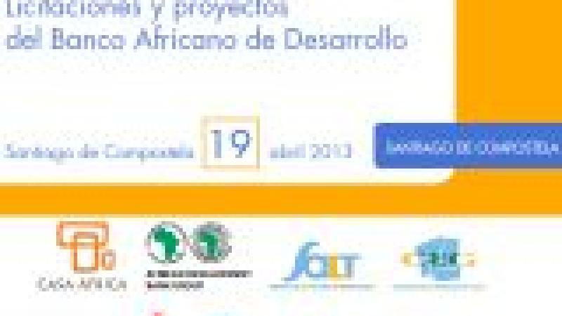 Licitaciones y proyectos del Banco Africano de Desarrollo. Santiago de Compostela 2013