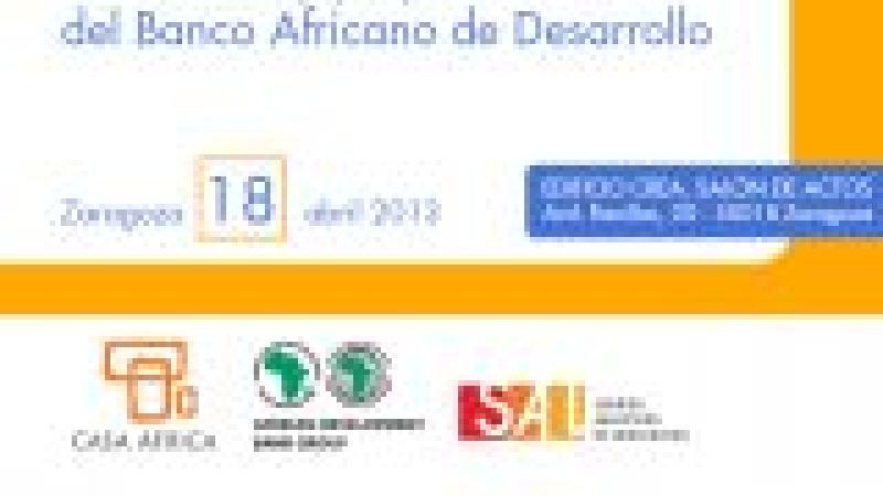 Licitaciones y proyectos del Banco Africano de Desarrollo. Zaragoza 2013