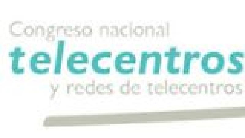 VII Congreso Nacional de Telecentros y Redes de Centros