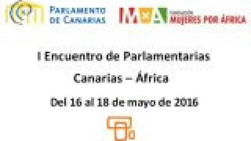 I Encuentro de Parlamentarias Canarias – África