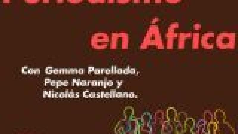 Debate #ÁfricaEsNoticia: Periodismo en África