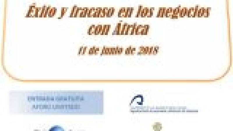 V Ciclo Empresarial: Éxito y fracaso en los negocios con África