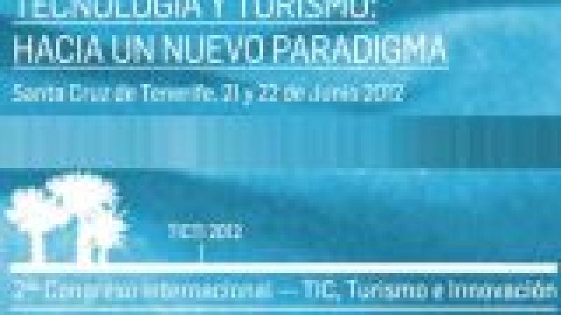 II Congreso Internacional TIC, Turismo e Innovación. TICTI 2012