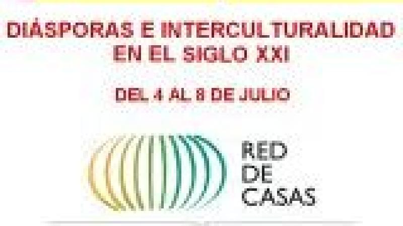 Curso Red de Casas: Diásporas e Interculturalidad en el siglo XXI